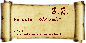 Busbacher Rézmán névjegykártya